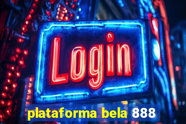 plataforma bela 888