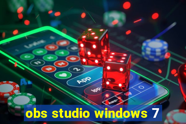 obs studio windows 7