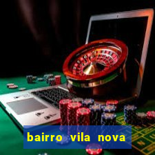 bairro vila nova campo grande rj