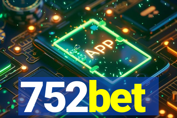 752bet
