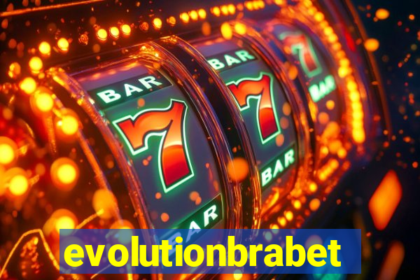 evolutionbrabet