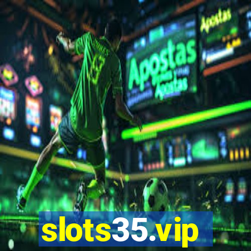 slots35.vip