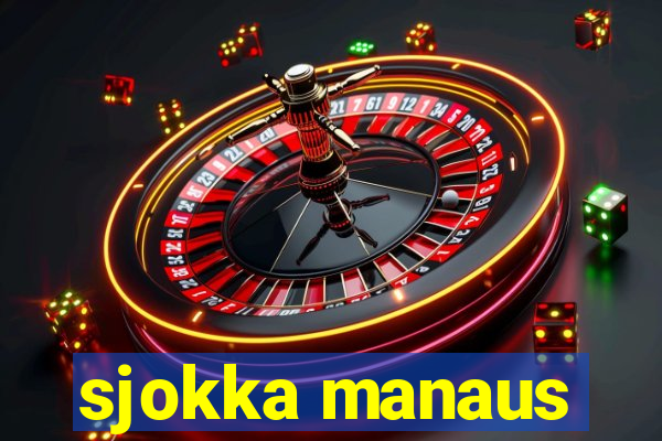 sjokka manaus