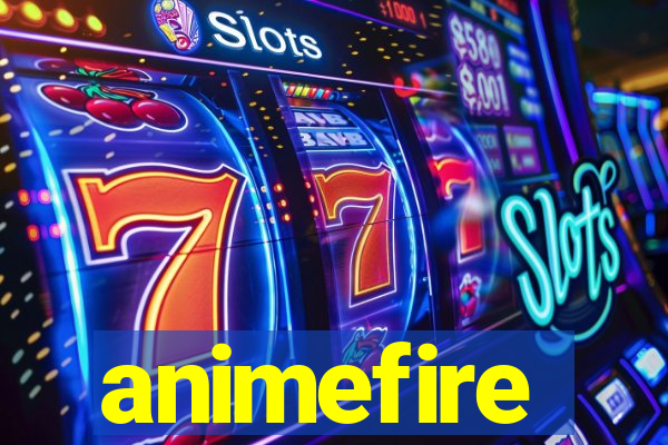 animefire