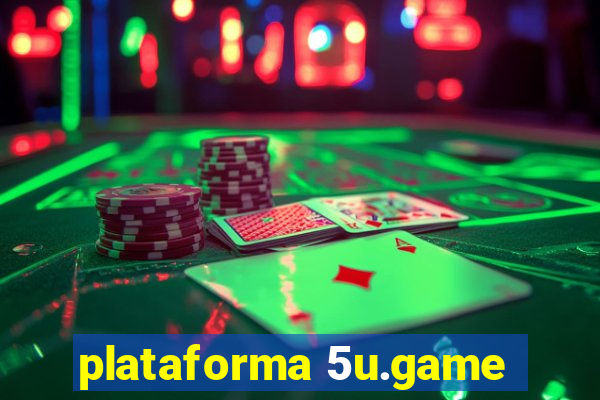 plataforma 5u.game
