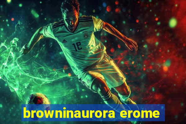 browninaurora erome
