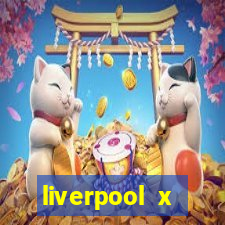 liverpool x manchester city ao vivo multicanais