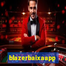 blazerbaixaapp