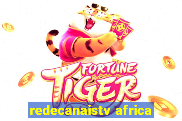 redecanaistv africa