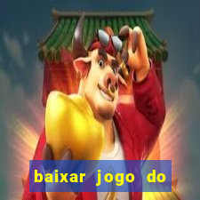baixar jogo do tigre plataforma nova