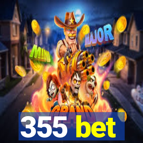 355 bet