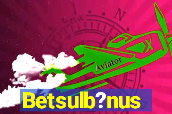 Betsulb?nus