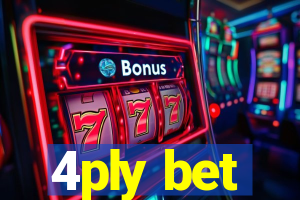 4ply bet