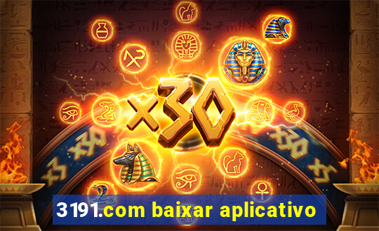 3191.com baixar aplicativo