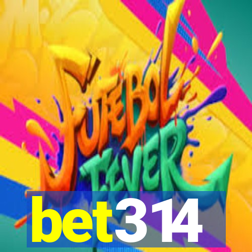 bet314