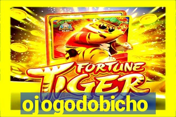 ojogodobicho