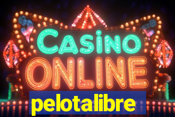 pelotalibre
