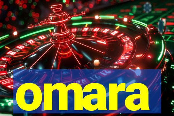 omara