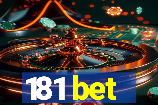 181 bet