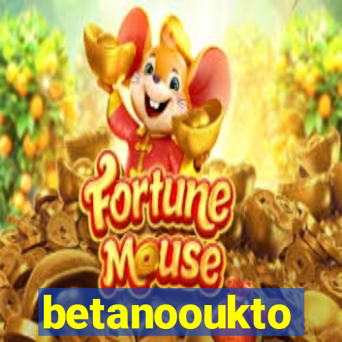 betanooukto