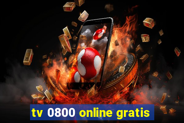 tv 0800 online gratis