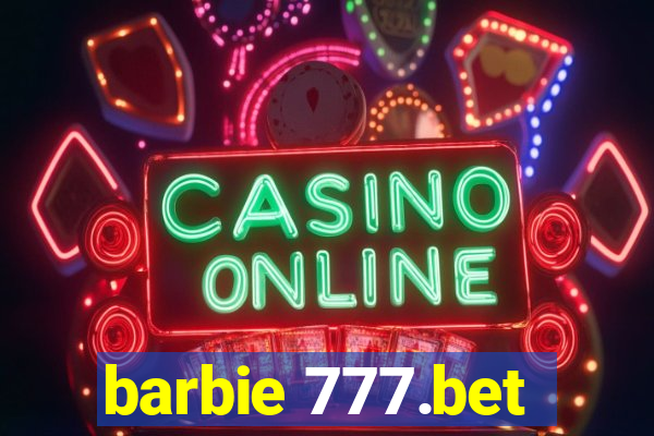 barbie 777.bet