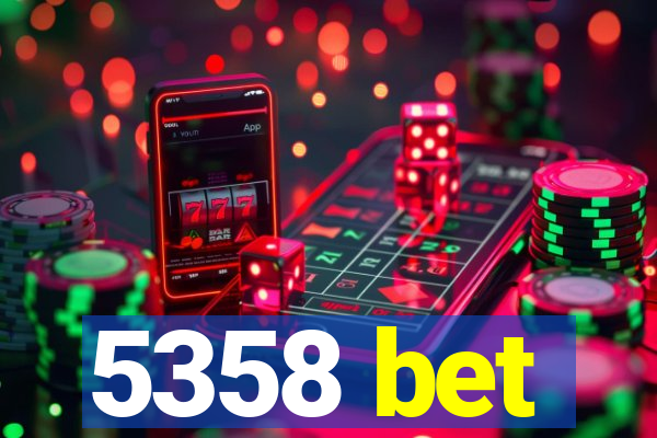 5358 bet