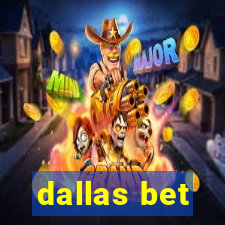 dallas bet