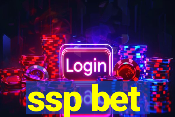 ssp bet