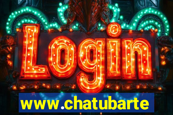 www.chatubarte