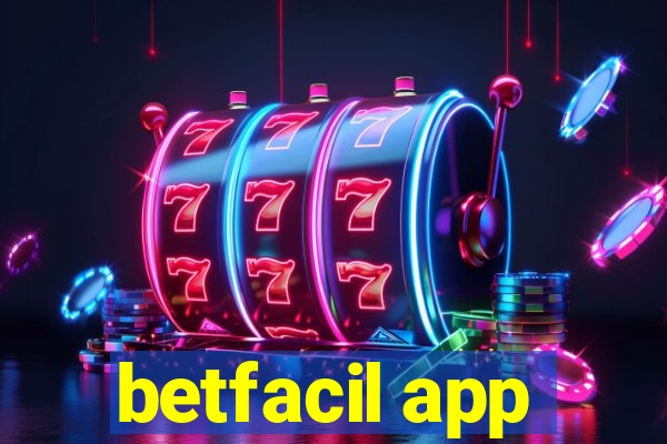 betfacil app