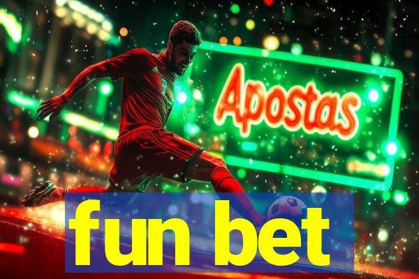 fun bet