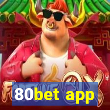 80bet app