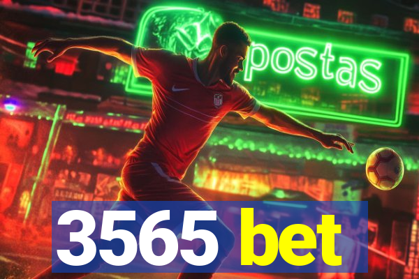 3565 bet