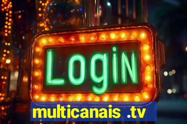multicanais .tv