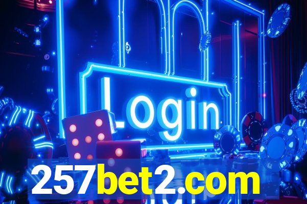 257bet2.com