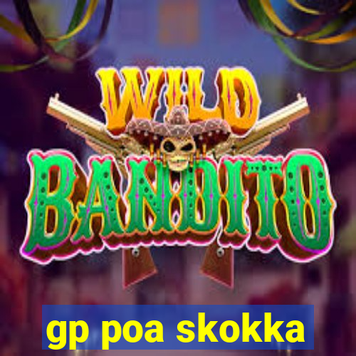 gp poa skokka