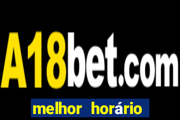 melhor horário fortune rabbit