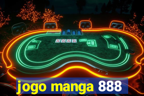 jogo manga 888