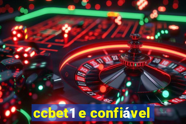 ccbet1 e confiável