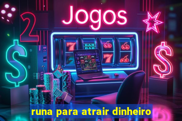 runa para atrair dinheiro