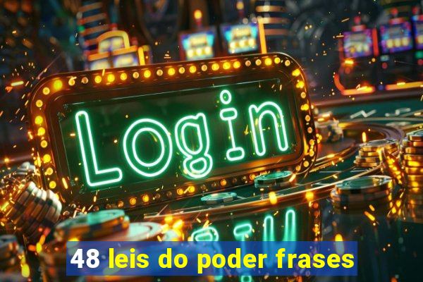 48 leis do poder frases