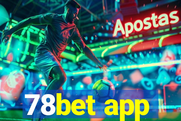 78bet app