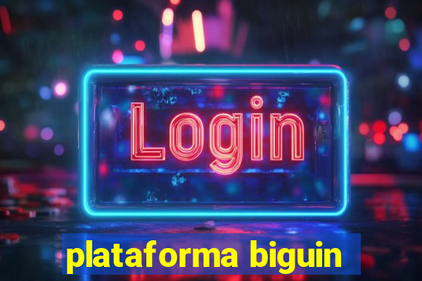 plataforma biguin