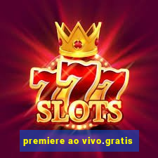 premiere ao vivo.gratis