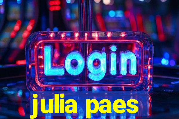 julia paes