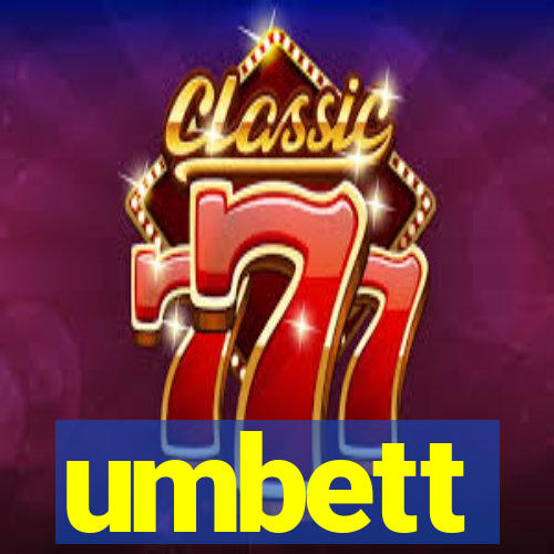 umbett