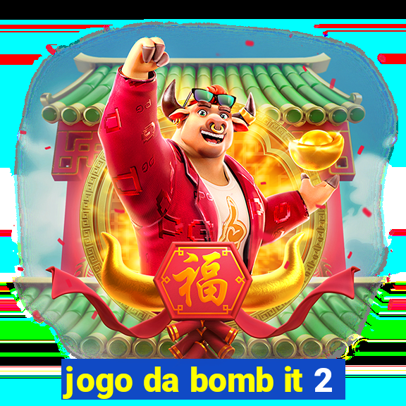 jogo da bomb it 2