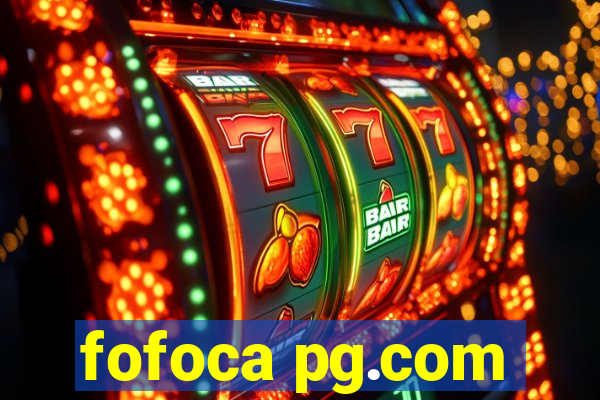 fofoca pg.com