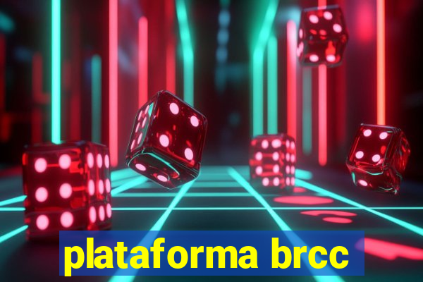 plataforma brcc